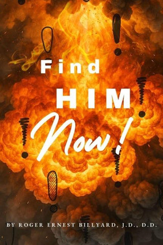 Find HIM Now!