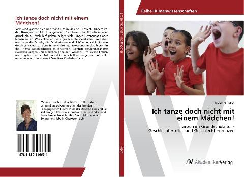 Ich tanze doch nicht mit einem Mädchen!
