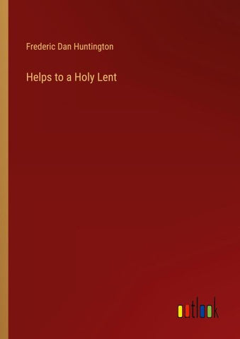 Helps to a Holy Lent