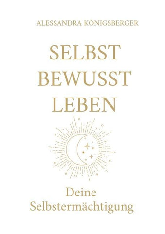 Selbst Bewusst Leben