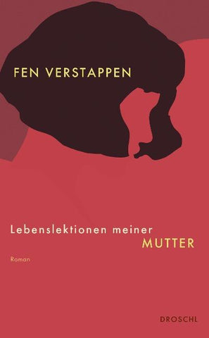 Lebenslektionen meiner Mutter