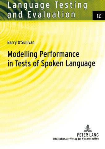 Modelling Performance in Tests of Spoken Language