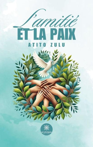 L'amitié et la paix