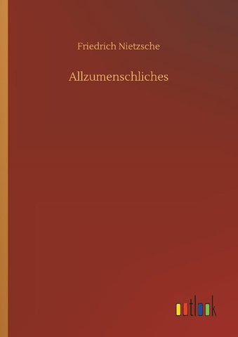 Allzumenschliches
