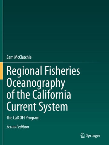 Regional Fisheries Oceanography of the California Current System