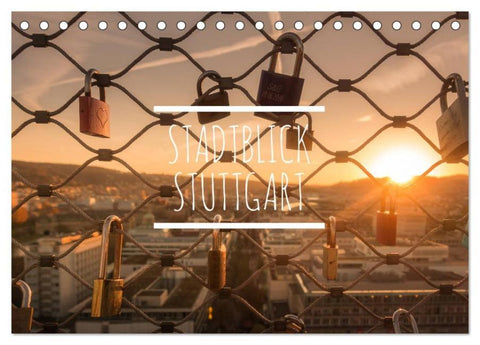 Stadtblick Stuttgart (Tischkalender 2026 DIN A5 quer), CALVENDO Monatskalender
