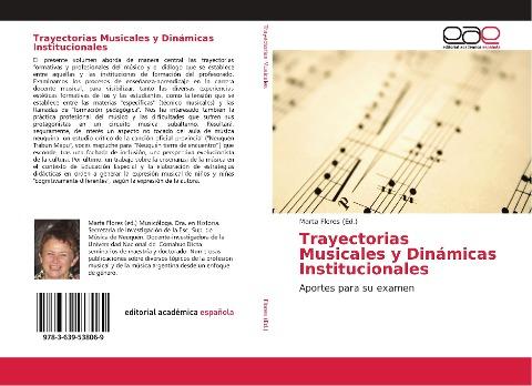Trayectorias Musicales y Dinámicas Institucionales