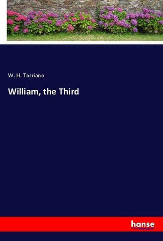 William, the Third