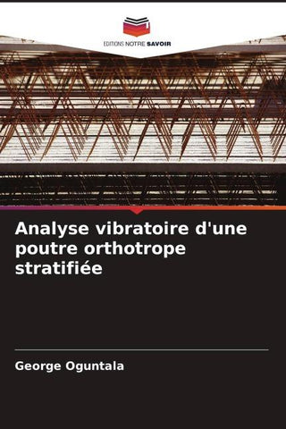 Analyse vibratoire d'une poutre orthotrope stratifiée