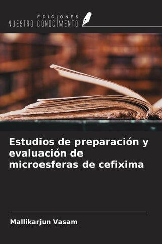 Estudios de preparación y evaluación de microesferas de cefixima