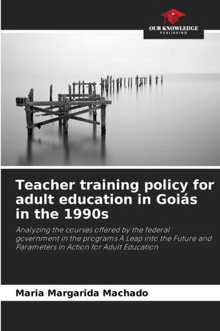 Teacher training policy for adult education in Goiás in the 1990s