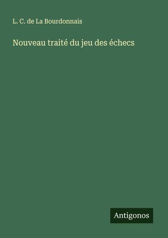 Nouveau traité du jeu des échecs