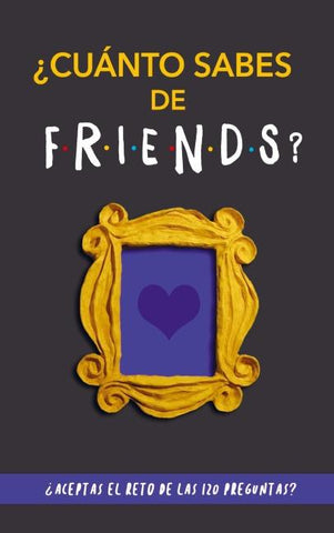¿Cuánto sabes de Friends?
