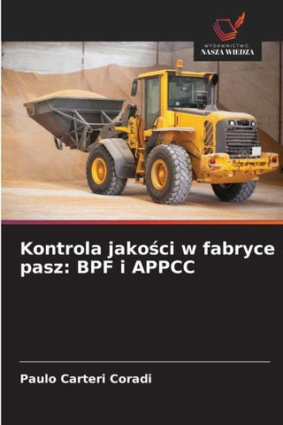 Kontrola jako¿ci w fabryce pasz: BPF i APPCC