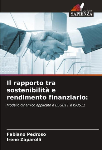 Il rapporto tra sostenibilità e rendimento finanziario: