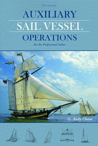 Auxiliary Sail Vessel Operations, 2nd Edition