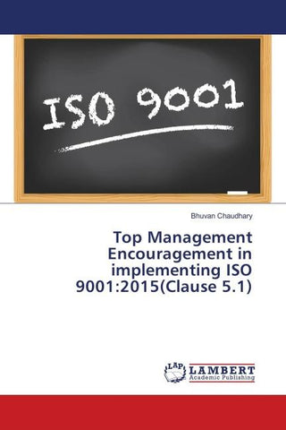 Top Management Encouragement in implementing ISO 9001:2015(Clause 5.1)