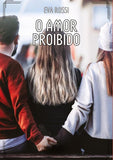 O Amor Proibido