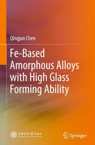 Fe-Based Amorphous Alloys with High Glass Forming Ability
