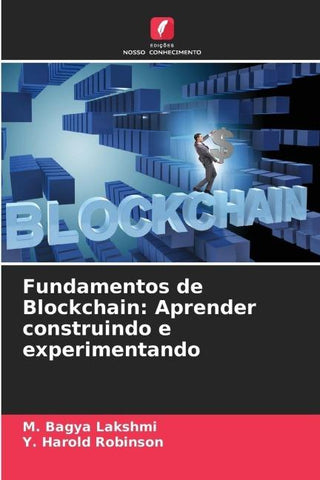 Fundamentos de Blockchain: Aprender construindo e experimentando