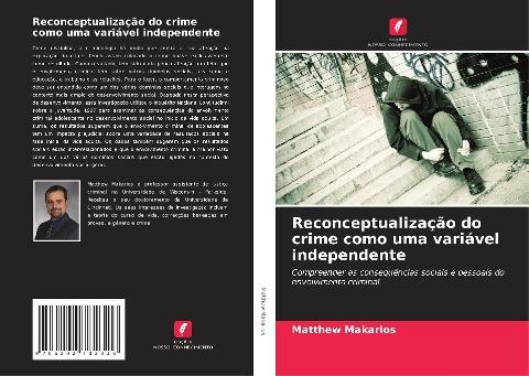 Reconceptualização do crime como uma variável independente