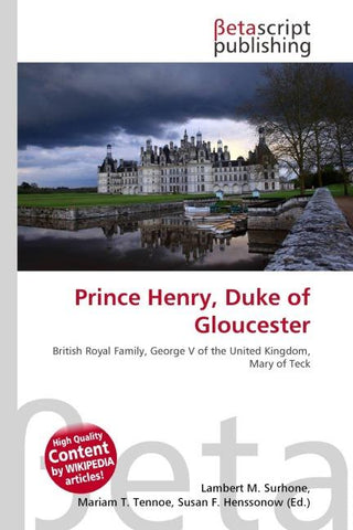 Prince Henry, Duke of Gloucester