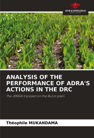 ANALYSIS OF THE PERFORMANCE OF ADRA'S ACTIONS IN THE DRC
