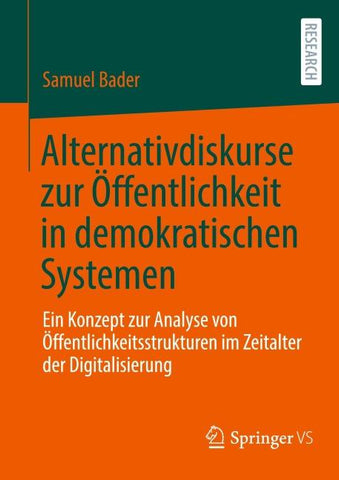 Alternativdiskurse zur Öffentlichkeit in demokratischen Systemen