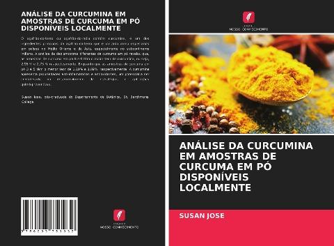 ANÁLISE DA CURCUMINA EM AMOSTRAS DE CURCUMA EM PÓ DISPONÍVEIS LOCALMENTE