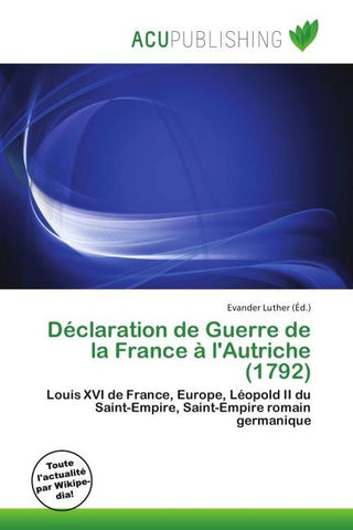 Déclaration de Guerre de la France à l'Autriche (1792)