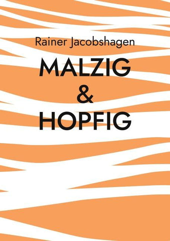 malzig & hopfig