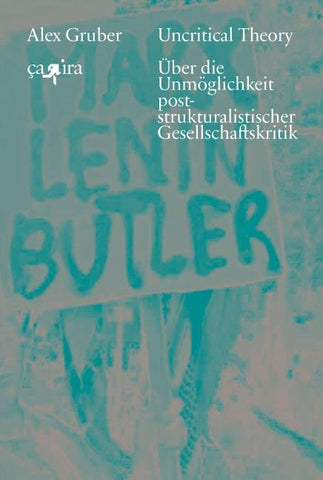 Uncritical Theory