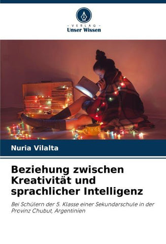 Beziehung zwischen Kreativität und sprachlicher Intelligenz