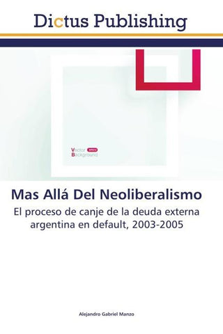 Mas Allá Del Neoliberalismo