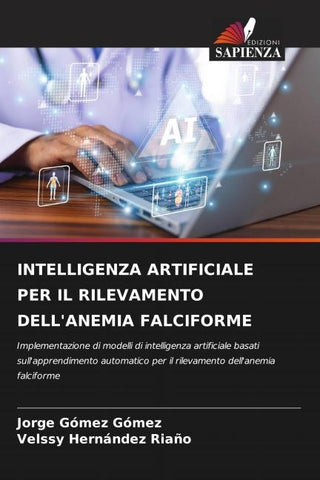 INTELLIGENZA ARTIFICIALE PER IL RILEVAMENTO DELL'ANEMIA FALCIFORME