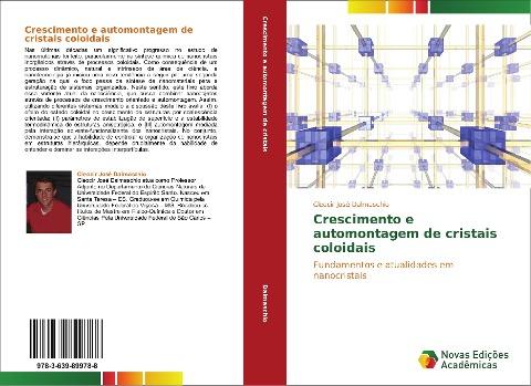 Crescimento e automontagem de cristais coloidais