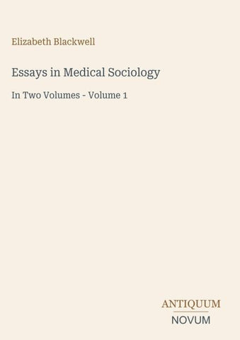 Essays in Medical Sociology
