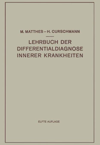 Lehrbuch der Differentialdiagnose Innerer Krankheiten