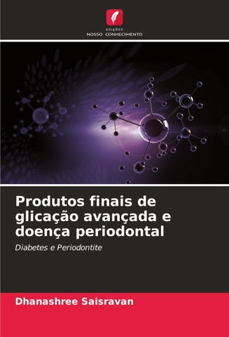 Produtos finais de glicação avançada e doença periodontal