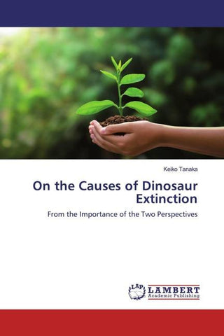 On the Causes of Dinosaur Extinction