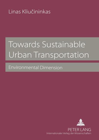 Towards Sustainable Urban Transportation
