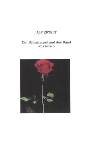 Der Schutzengel und das Band aus Rosen