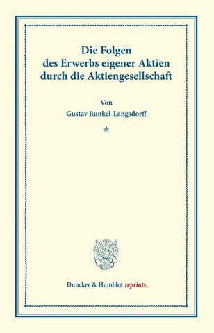Die Folgen des Erwerbs eigener Aktien durch die Aktiengesellschaft.