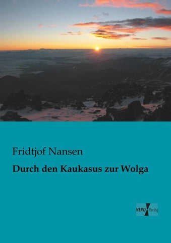 Durch den Kaukasus zur Wolga