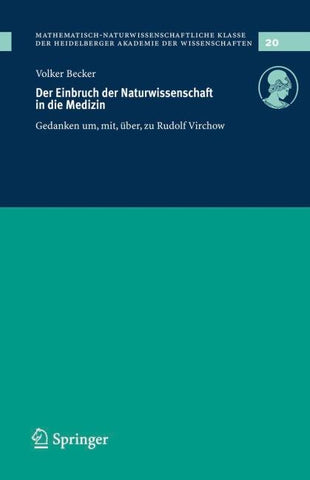 Der Einbruch der Naturwissenschaft in die Medizin