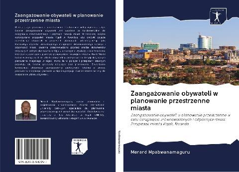 Zaanga¿owanie obywateli w planowanie przestrzenne miasta