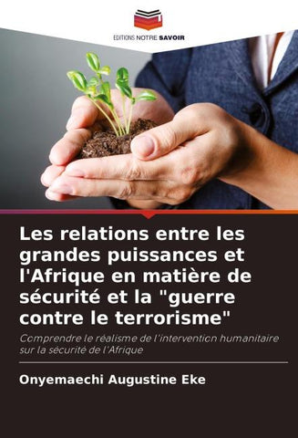 Les relations entre les grandes puissances et l'Afrique en matière de sécurité et la "guerre contre le terrorisme"