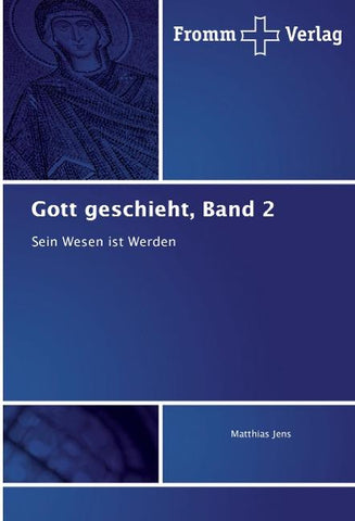 Gott geschieht, Band 2