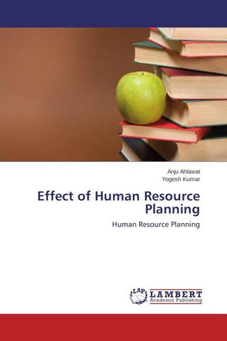 Effect of Human Resource Planning