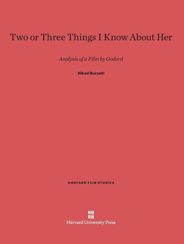 Two or Three Things I Know About Her